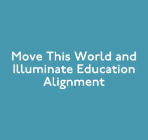 Partnership Overview: Move This World and Illuminate Education