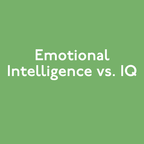 Emotional Intelligence vs Cognitive Intelligence