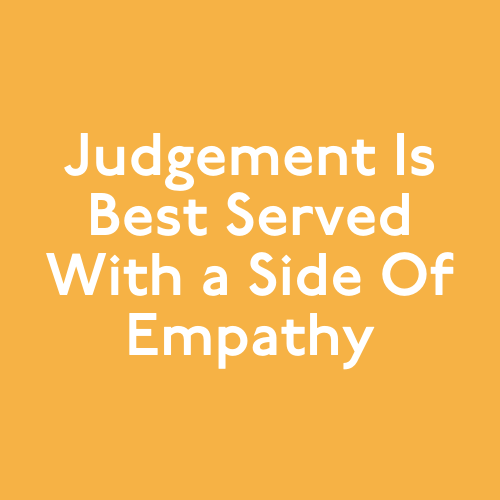 empathy and judgement