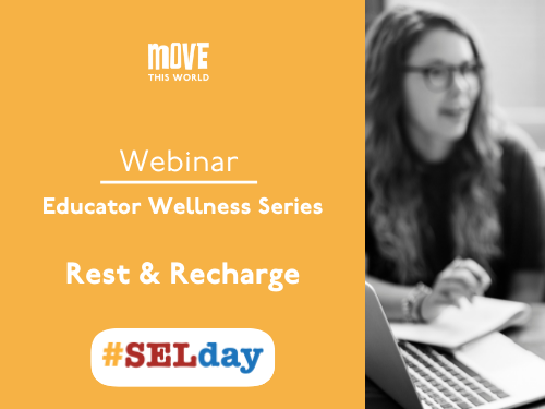 Educator Wellness Series: Rest & Recharge